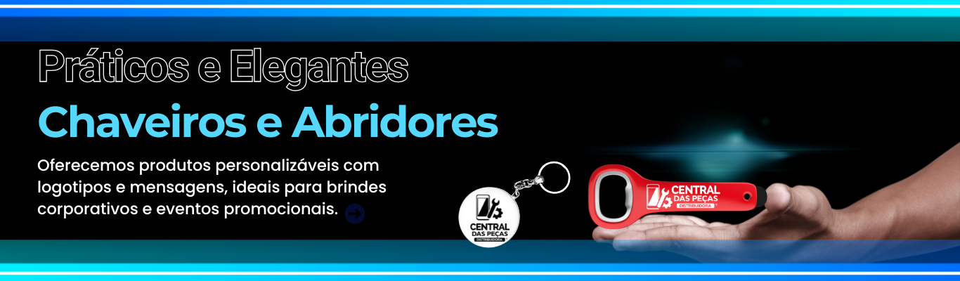 Chaveiros e Abridores